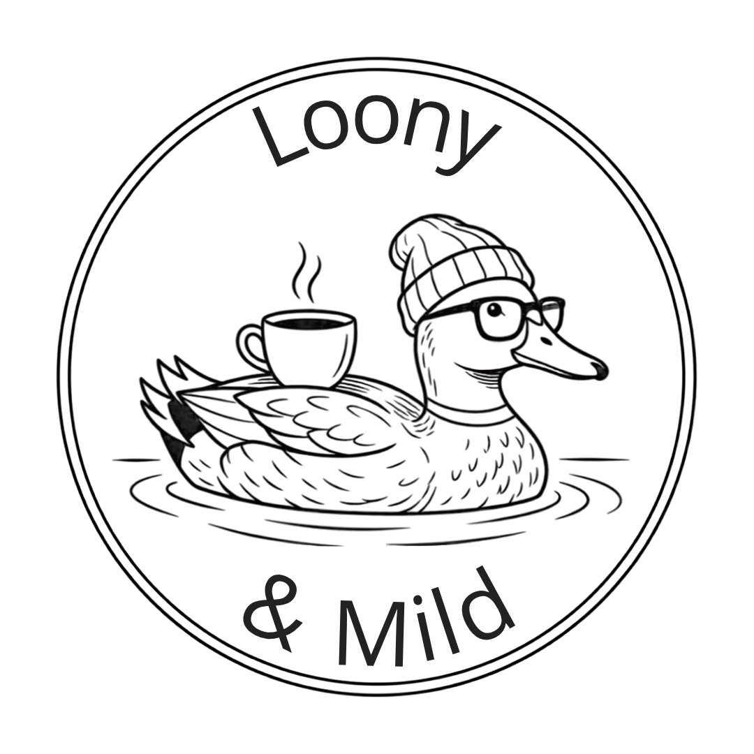 Loony and Mild
